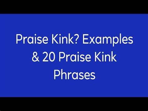 praise kink examples|What Is a Praise Kink—And Why Does Everyone。